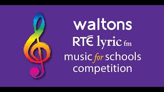 2024 Waltons RTÉ lyric fm Music for Schools Competition  Gala Finalists Concert [upl. by Lazes432]