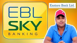 EBL SKYBANKING APP A TO Z  HOW TO USE EBL SKYBANKING [upl. by Allenad818]