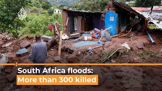 More than 300 killed in South Africa flooding I Al Jazeera Newsfeed [upl. by Novehc]