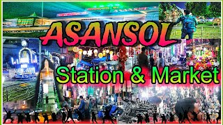 Asansol Market amp Railway Station Full Video आसनसोल बाजार और रेलवे स्टेशन  पश्चिम बंगाल [upl. by Corine]