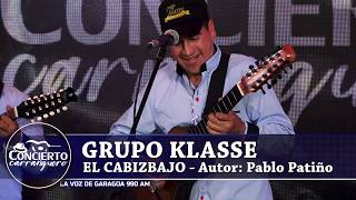 El Cabizbajo  Grupo Klasse  Show Musical Concierto Carranguero I [upl. by Garnes]