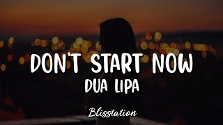 Dua Lipa  Dont Start Now Lyrics [upl. by Dusen830]