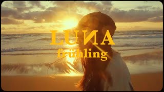 LUNA  frühling Official Video [upl. by Adaliah]