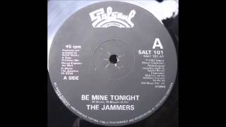 The Jammers  Be Mine Tonight [upl. by Searby]