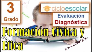 Preguntas de Evaluacion Diagnostica FORMACION CIVICA Y ETICA 3er Grado Primaria [upl. by Ycnalc455]