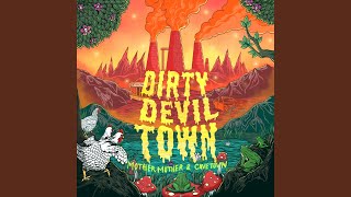 Dirty Devil Town [upl. by Hgielsa]