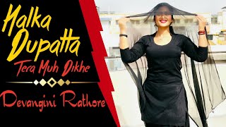 Halka Dupatta Tera Muh Dikhe  THM 8  Gurmeet Bhadana  Dance video Viral Haryanvi song Devangini [upl. by Ole331]