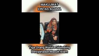 Masya Allah Tiga Orang Wanita Dibimbing Bersyahadat Masuk Islam  Mualaf [upl. by Faria]