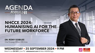 Agenda AWANI NHCCE 2024 Humanising AI for the future workforce [upl. by Relyhcs]