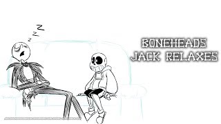 Jack Relaxes Boneheads Comic Dub ft Dryeguy [upl. by Tiffanle]