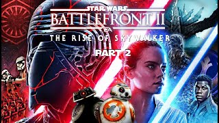 Star Wars Battlefront 2  Rise of skywalker DLC part2 [upl. by Syck]