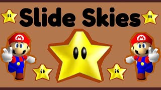 Slide Skies  Completed [upl. by Heaps]