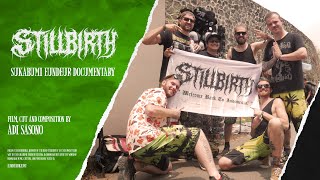 Stillbirth  Live at Sukabumi Eundeur Festival Documentary [upl. by Ellenaej636]