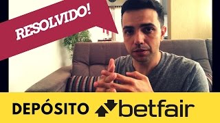 Depósito na Betfair  Resolvido [upl. by Macri]