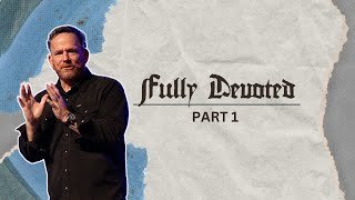 Fully Devoted • Part One  Mosaic Church  Clarksville TN [upl. by Frame]