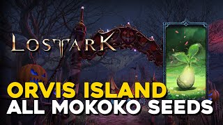 Lost Ark All Orvis Island Mokoko Seed Locations [upl. by Leroy]