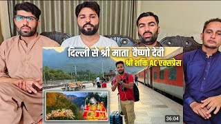 22461 Shri shakti Ac express Journey Mata k darbar jane k liye sabse badhiya train pakistanreaction [upl. by Neu]