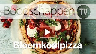 Bloemkoolpizza  Boodschappen TV [upl. by Akitan384]