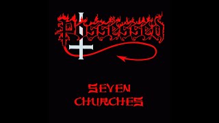 Possessed  Seven Churches 1985 [upl. by Lennie955]