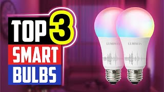 Top 3 Smart Light Bulbs in 2024 👌 [upl. by Seiter]