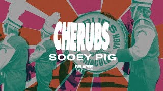 CHERUBS  Sooey Pig Official Audio [upl. by Greg815]