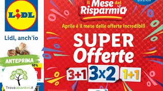 VOLANTINO LIDL dal 8 al 14 aprile 24 anteprima [upl. by Griswold439]