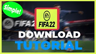 How TO Download FIFA 22 on PC TUTORIAL  2022 [upl. by Slack]