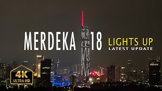 MERDEKA 118 LIGHTS UP LATEST UPDATE 4K 60FPS HDR [upl. by Molton]