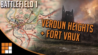 Battlefield 1 History Verdun Heights and Fort Vaux French DLC Maps [upl. by Hameerak14]