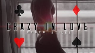 DerekStiles  Crazy in love [upl. by Macy862]