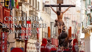 4K  CRISTO DE LA BUENA MUERTE LA HINIESTA  2023 [upl. by Deeas435]