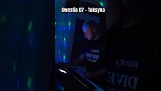 Kwestia 07  Toksyna cover keyboard bedziepanzadowolony2165 music youtubeshorts youtube video [upl. by Ytirahc938]