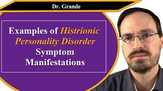 Examples of Histrionic Personality Disorder Symptom Manifestations [upl. by Nageem]