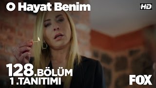 O Hayat Benim 128 Bölüm 1 Tanıtımı [upl. by Acemahs]