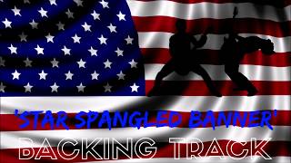 Star Spangled Banner Guitar Backing Track Instrumental [upl. by Ajam]