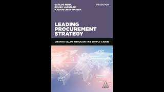 Leading Procurement Strategy Driving Value Through the Supply Chain [upl. by Wootan268]