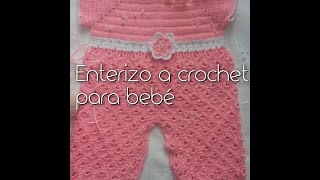 Enterizo para bebé a crochet o ganchillo [upl. by Oironoh]