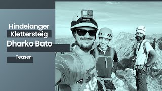 Teaser Dharko Bato Hindelanger Klettersteig [upl. by Ennairol]