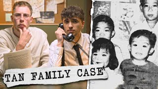 UNSOLVED Mystery Tan Family Case [upl. by Aneeuqal]