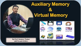 COA 26 Auxiliary Memory amp Virtual Memory  Types and Concepts for AKTU MCA amp BTech Students aktu [upl. by Lleunamme957]