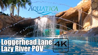 SeaWorld Aquatica Orlando  Loggerhead Lane Lazy River 4K POV  SeaWorld Water Park Orlando Florida [upl. by Neehs795]