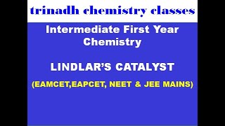 Organic Chemistry LINDLAR’S CATALYST EAMCETEAPCET NEET amp JEE MAINS [upl. by Thorlay]