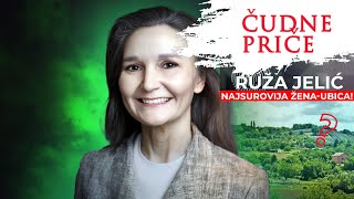 ČUDNE PRIČE 243  RUŽA JELIĆ najsurovija žena  ubica‼️ [upl. by Kurth]