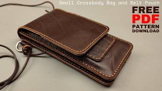 How to make a Leather Crossbody Bag To Carry Smartphone  cardholder  Free PDF Pattern [upl. by Kciremed]