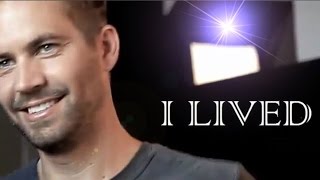 Paul Walker tribute  I Lived [upl. by Amandy]