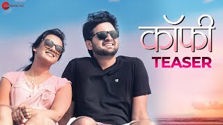 Coffee  Teaser  Siddharth Chandekar Spruha Joshi Kashyap Parulekar Mohan Joshi [upl. by Elbys61]