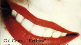 Gal Costa  Erratica [upl. by Maryjo]