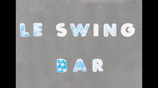 Swing Bar Café [upl. by Arria]