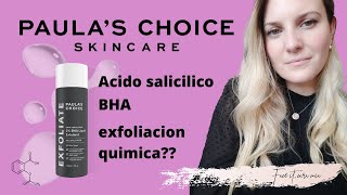 Exfoliante químico  Paula´s Choice 2 BHA analizo sus ingredientes sus beneficios y cómo se usa [upl. by Reiter119]