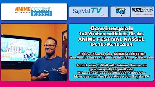 SagMalTV  Gewinnspiel Anime Festival Kassel 2024 [upl. by Trebo]